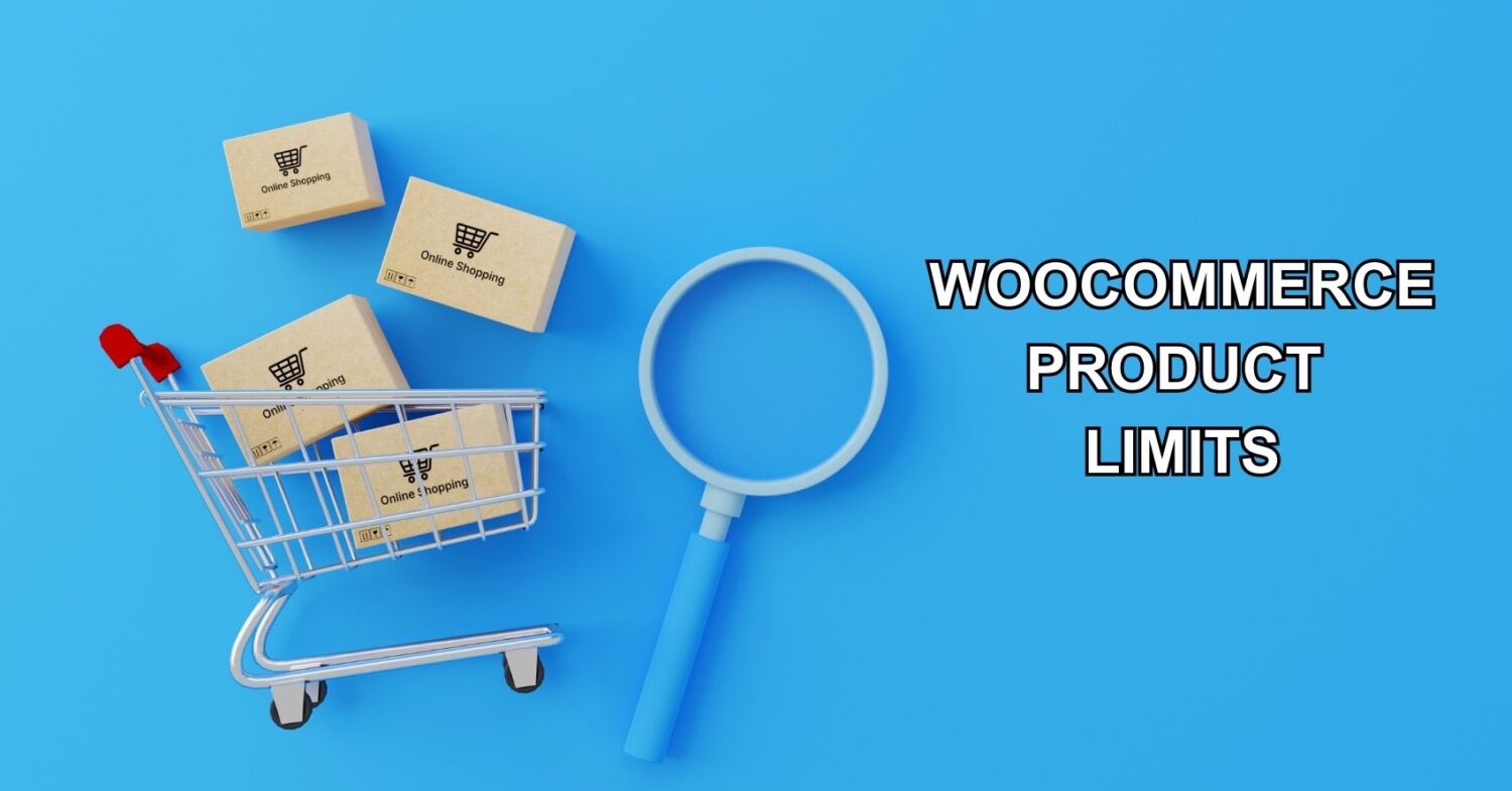 001 WooCommerce Product Limits