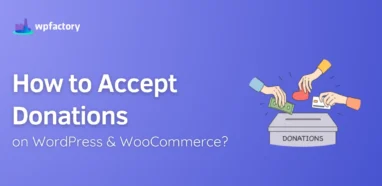 Accept Donations on WordPress & WooCommerce