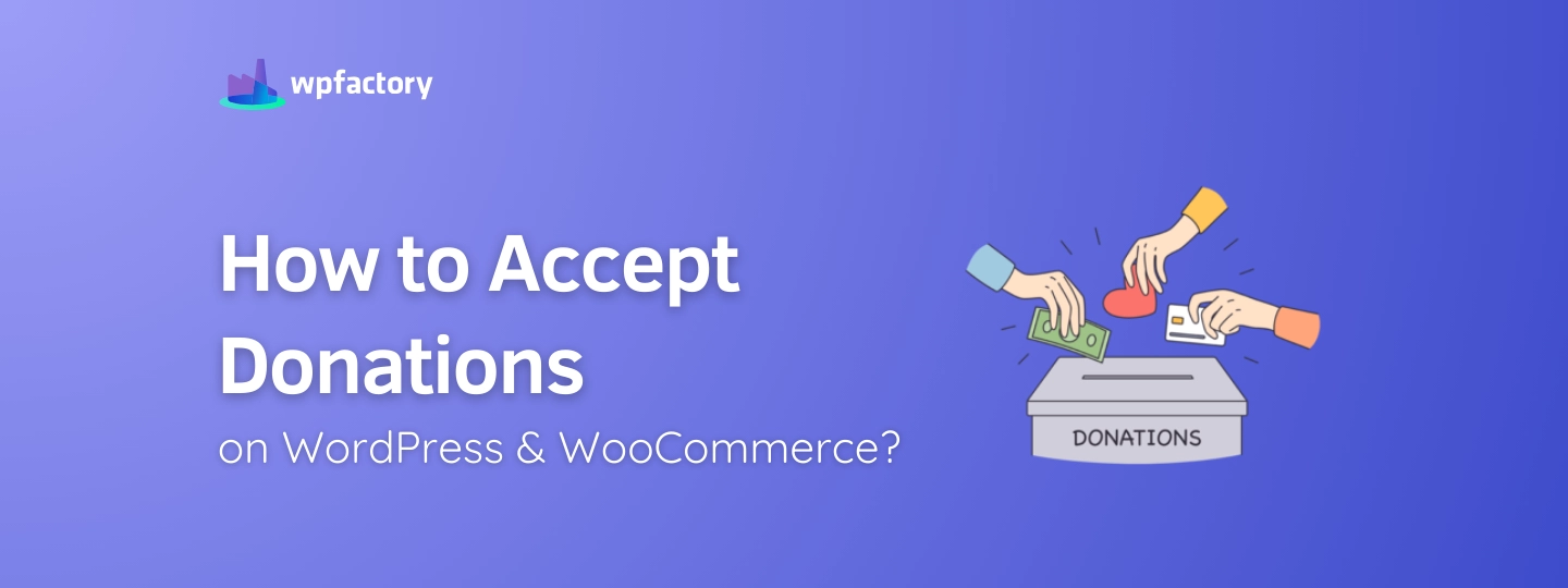 Accept Donations on WordPress & WooCommerce