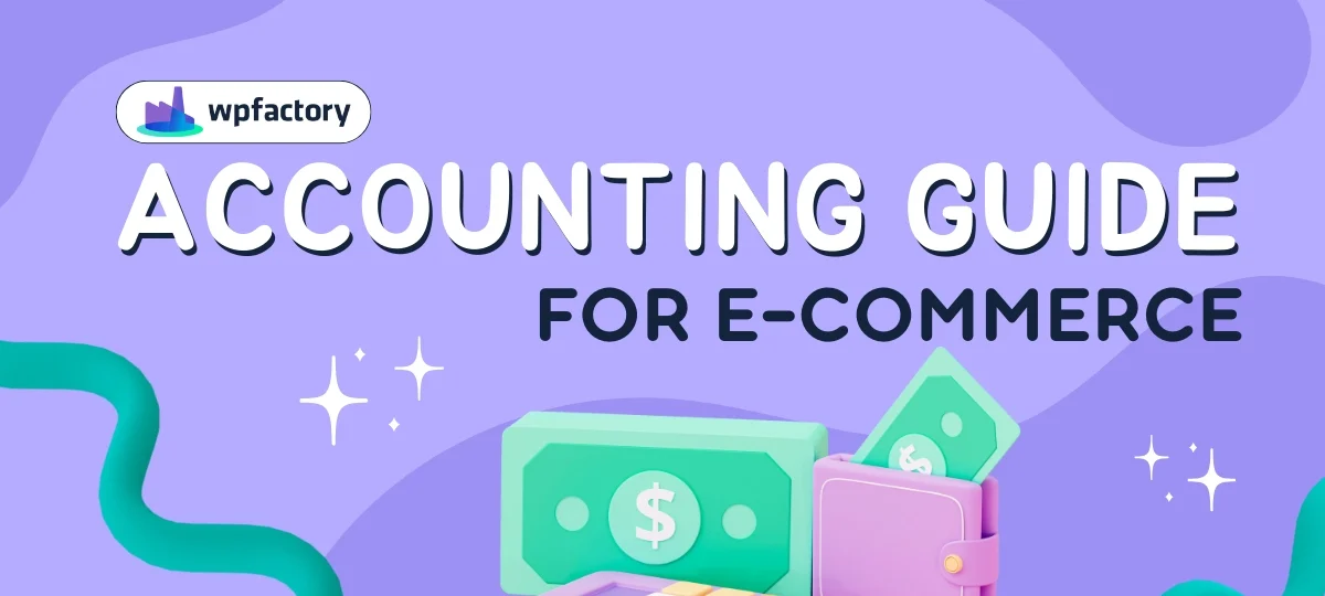 Accounting Guide for Ecommerce Every Detail Explained