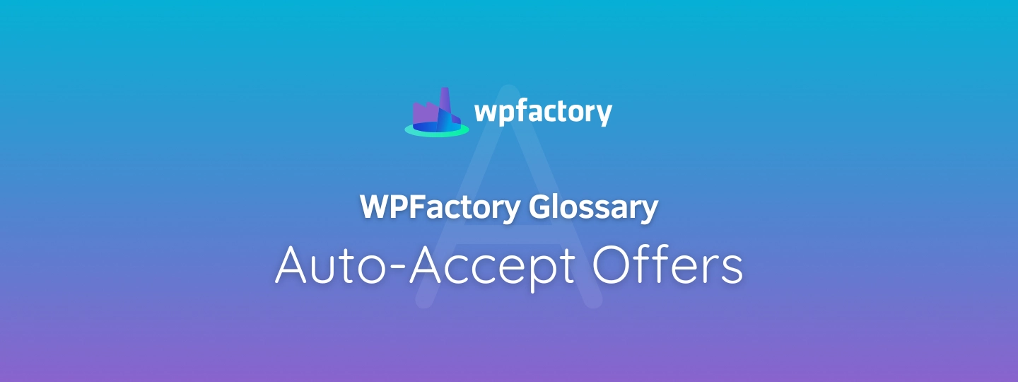 Auto-Accept Offers