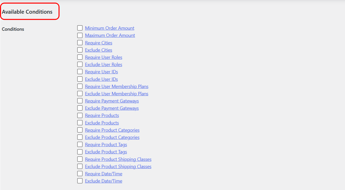 Available Conditions list in the Conditional Shipping settings