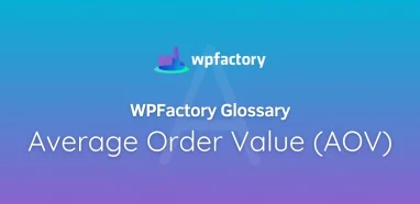 Average Order Value (AOV)