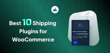 Best 10 WooCommerce Shipping Plugins to Boost Your Store