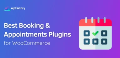 Best Booking & Appointments Plugins for WooCommerce