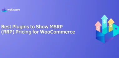 Best Plugins to Show MSRP (RRP) Pricing for WooCommerce