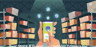Best Stock & Inventory Updates Triggers for WooCommerce Plugins