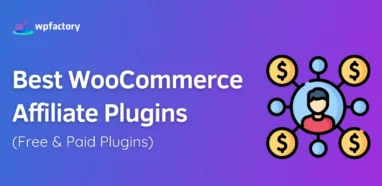 Best WooCommerce Affiliate Plugins