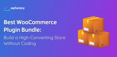 Best WooCommerce Plugin Bundle: Build a High-Converting Store Without Coding