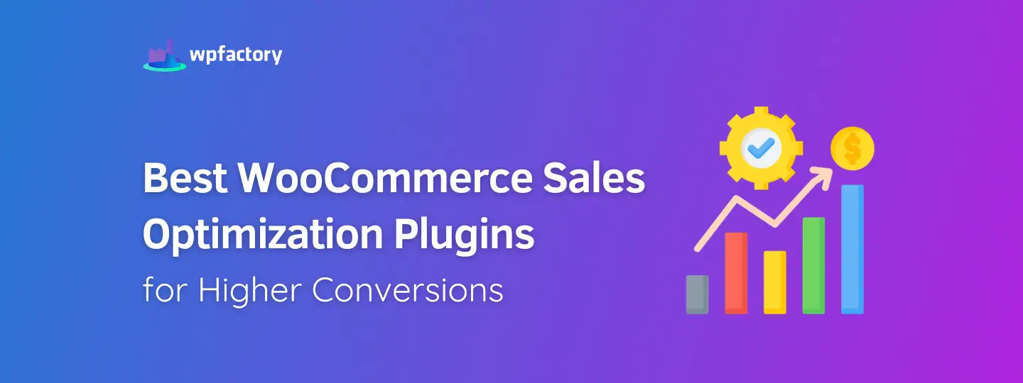 6 Best WooCommerce Sales Optimization Plugins for Higher Conversions