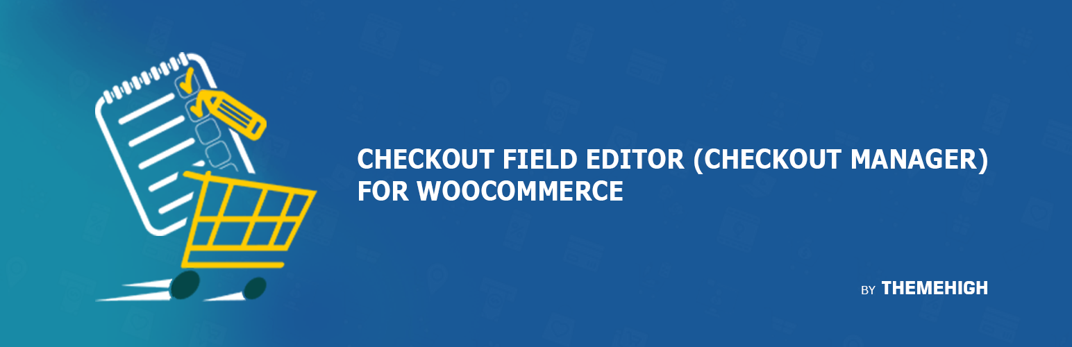 Checkout Field Editor (Checkout Manager) for WooCommerce