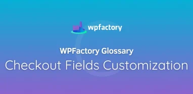 Checkout Fields Customization