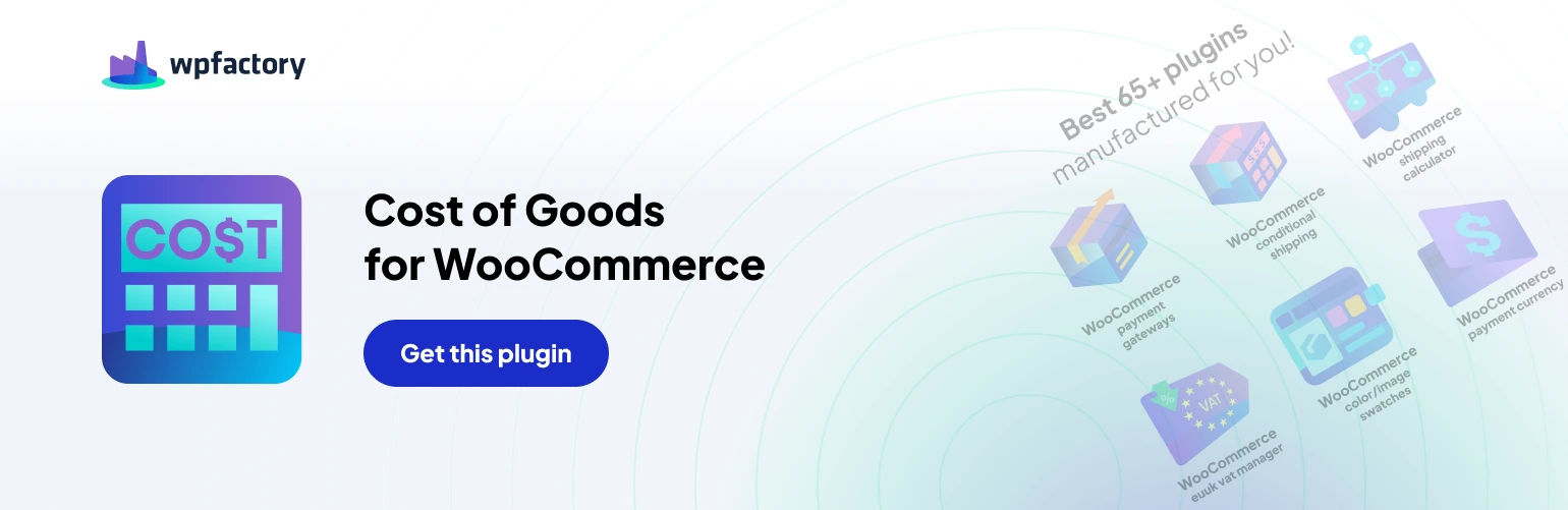 Cost of Goods Sold (COGS): Cost & Profit Calculator for WooCommerce