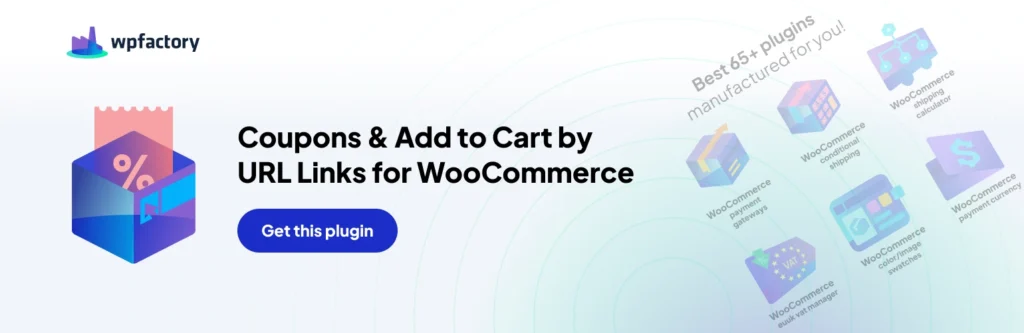 Coupons & Add to Cart by URL Links for WooCommerce