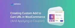 Creating Custom Add to Cart URL in WooCommerce