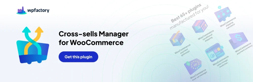 Cross-sells Manager for WooCommerce