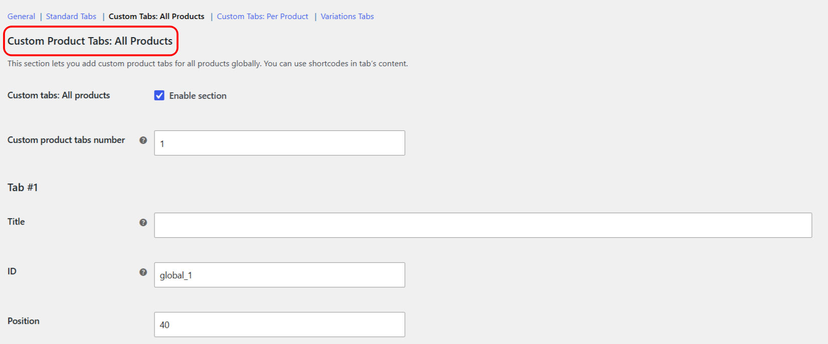 Custom Product Tabs: All Products settings with title, ID, position and content fields
