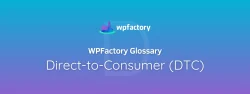 Direct-to-Consumer (DTC)