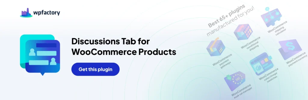Discussions Tab for WooCommerce Products