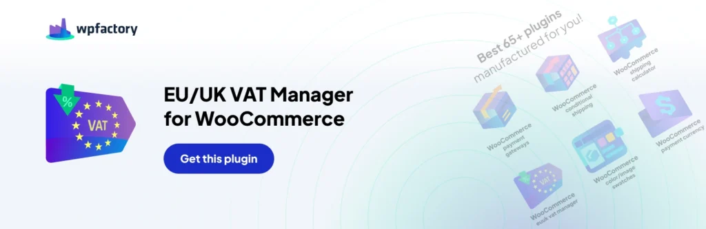 EU-UK VAT Manager for WooCommerce