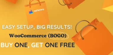 Easy Setup, Big Results! WooCommerce (BOGO) Buy One Get One Free