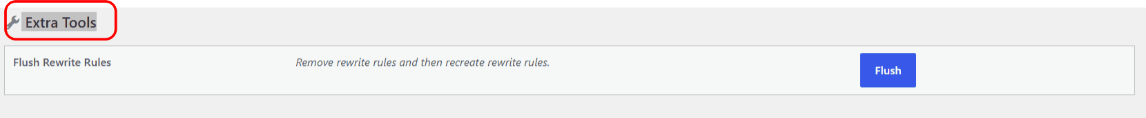 The Extra Tools section with the Flush Rewrite Rules button in Slugs Manager