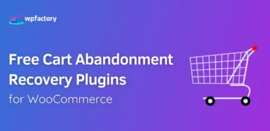 Free Cart Abandonment Recovery Plugins for WooCommerce