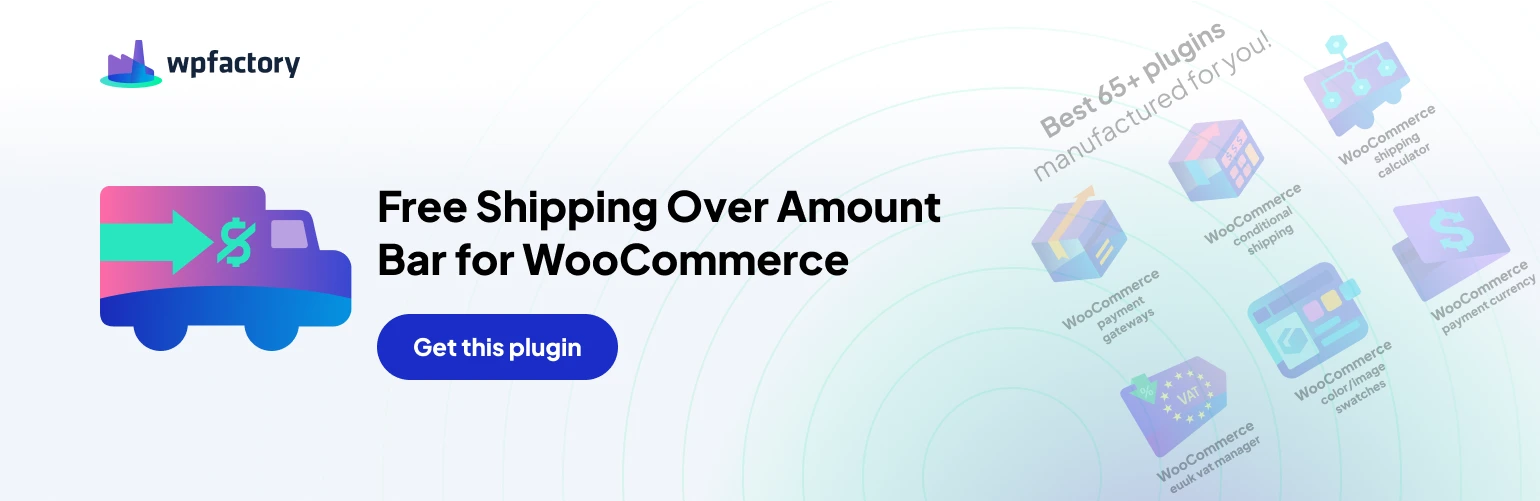 Free Shipping Bar: Amount Left for Free Shipping for WooCommerce