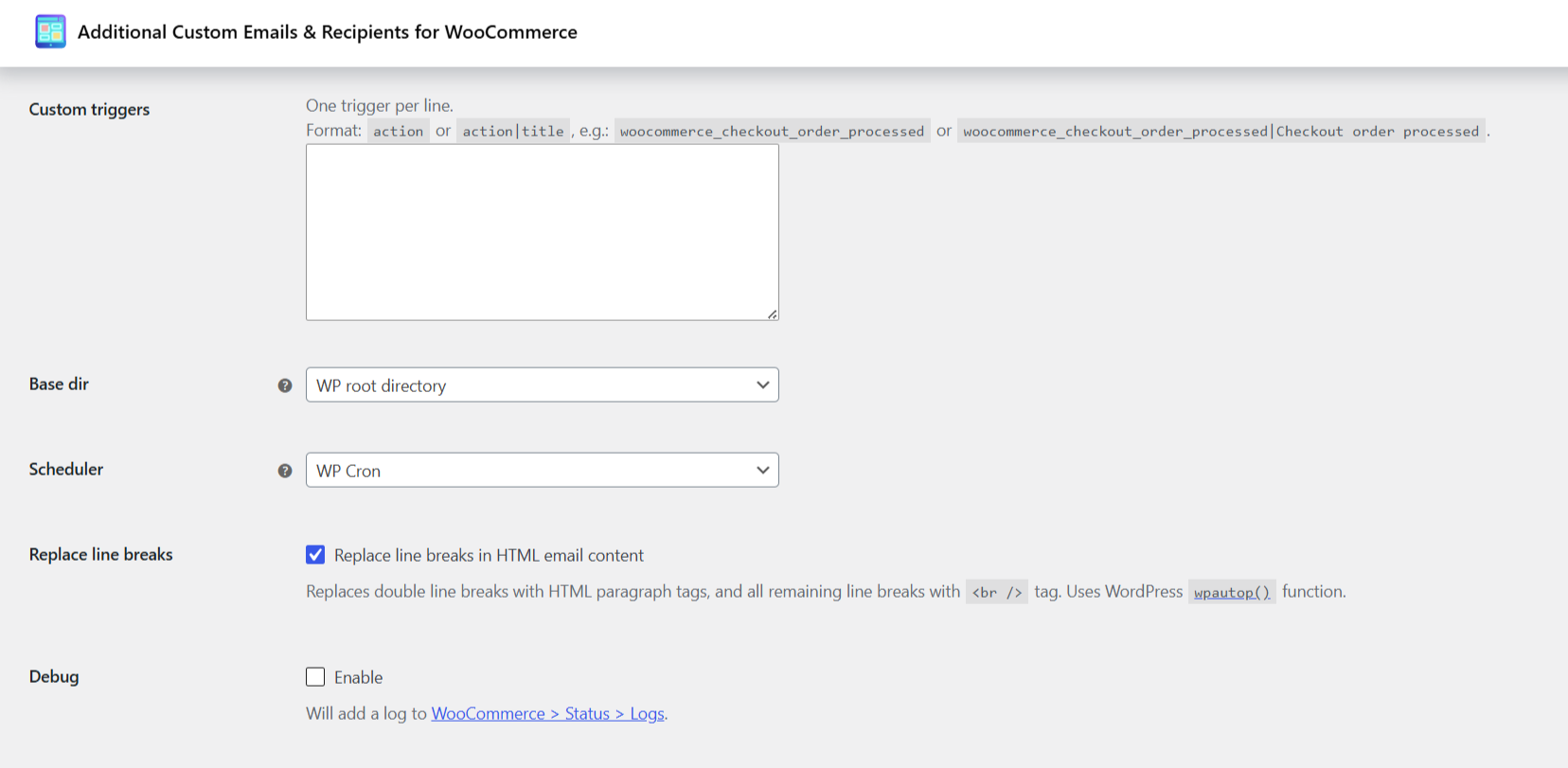 Custom Emails Advanced Options: custom triggers, base dir, scheduler, replace line breaks, debug