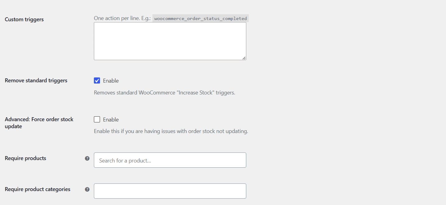 Require products and Require product categories options in the Stock Triggers settings