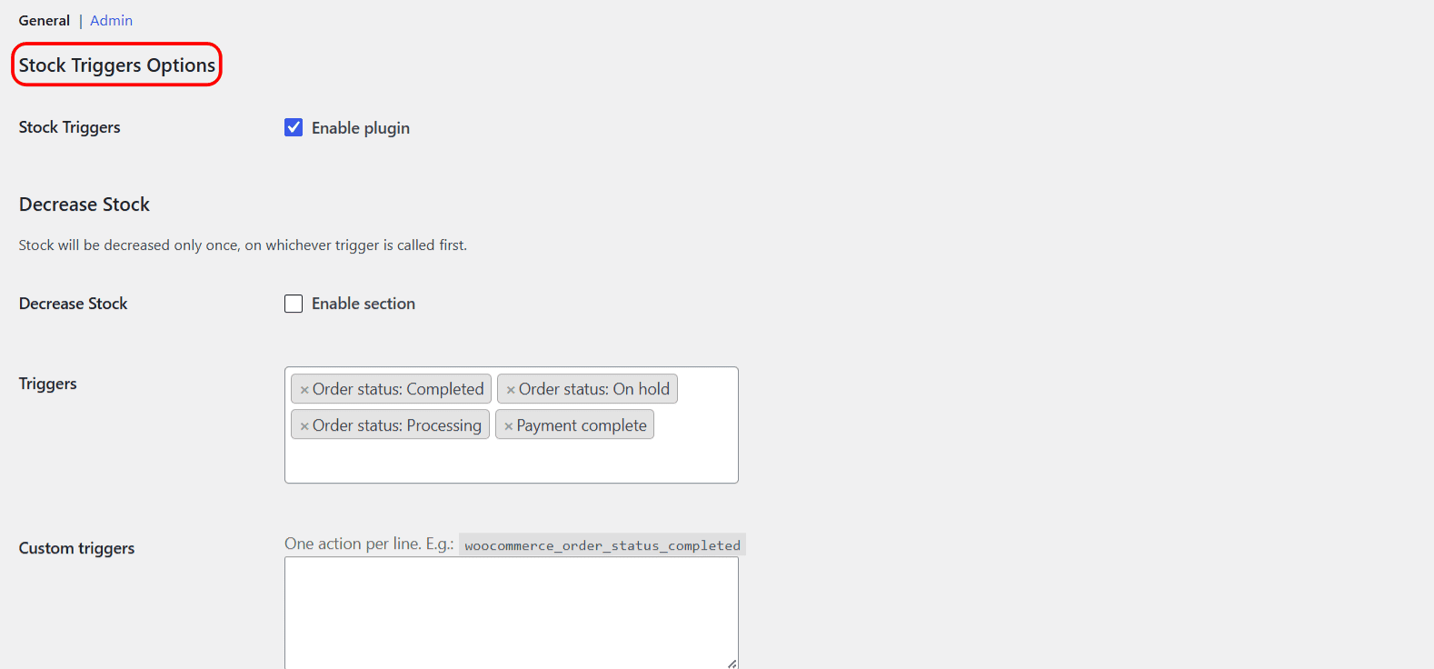 Stock Triggers General settings with the Enable plugin option and Decrease Stock section