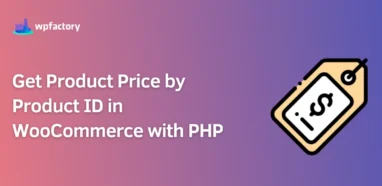 Get Product Price by Product ID in WooCommerce with PHP