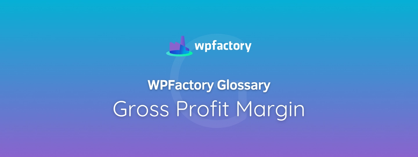 Gross Profit Margin
