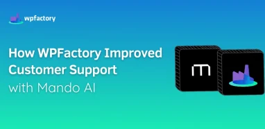 How WPFactory Improved Customer Support with Mando AI