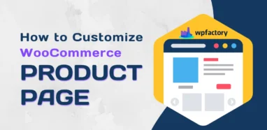 How to Customize WooCommerce Product Page