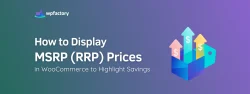 How to Display MSRP (RRP) Prices in WooCommerce to Highlight Savings