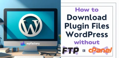 How to Download Plugin Files WordPress without FTP or cPanel