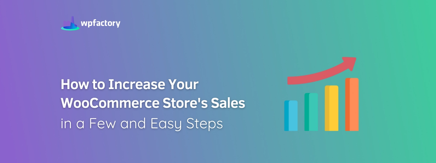 Increase Your WooCommerce Store’s Sales