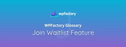 Join Waitlist Feature