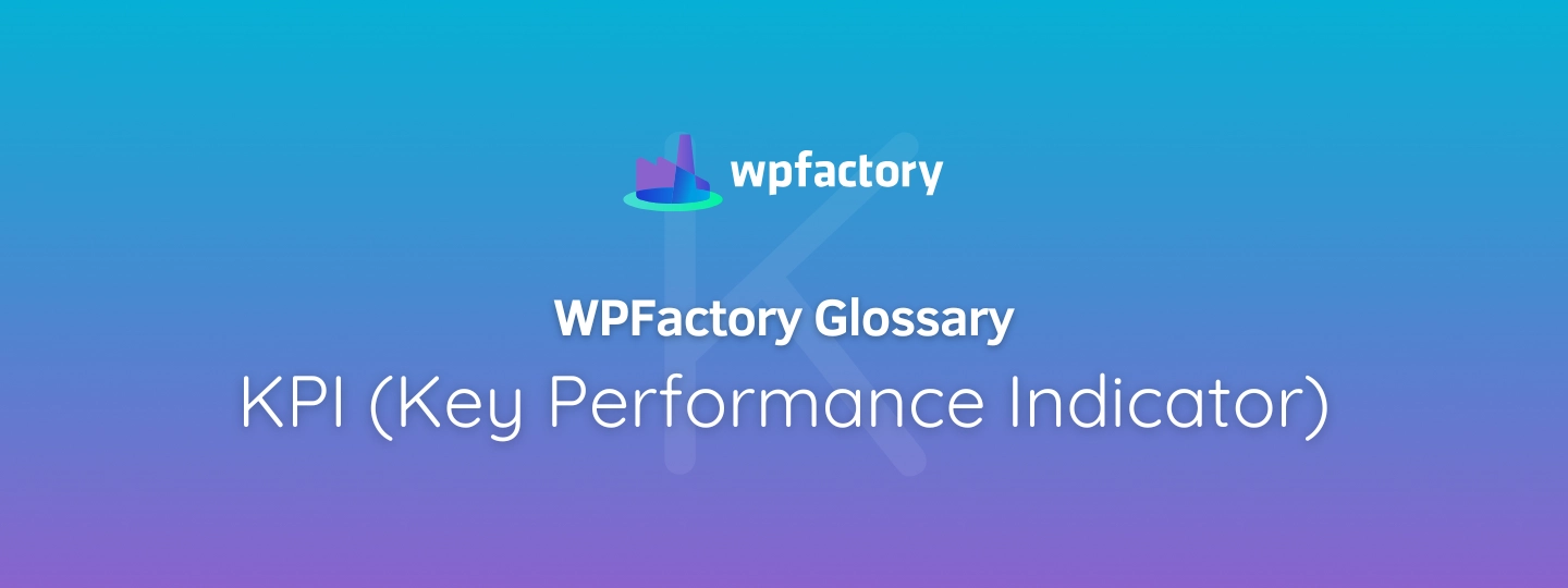 KPI (Key Performance Indicator)