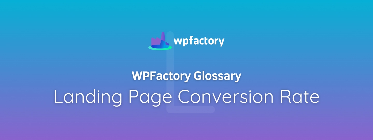 Landing Page Conversion Rate