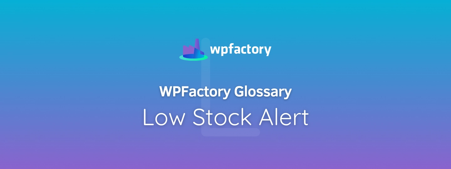 Low Stock Alert
