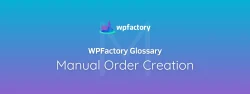 Manual Order Creation