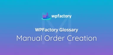 Manual Order Creation