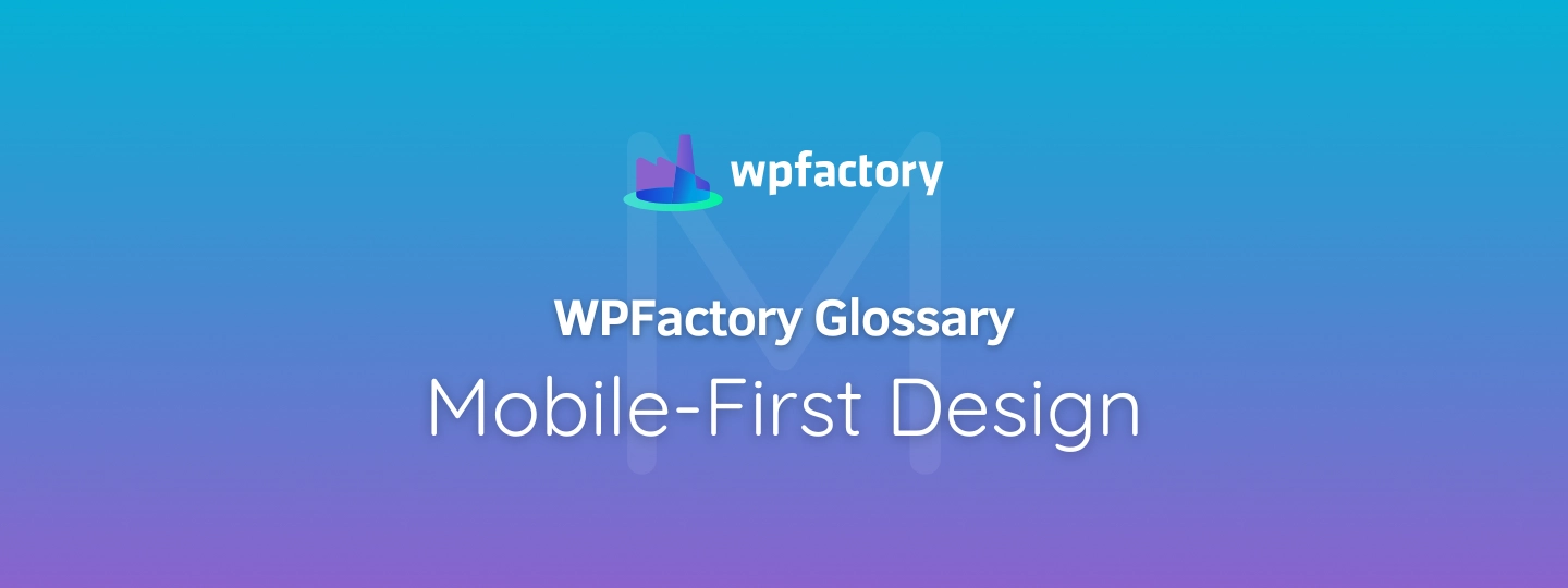 Mobile-First Design
