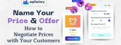 Name Your Price & Offer - How to Negotiate Prices with Your Customers