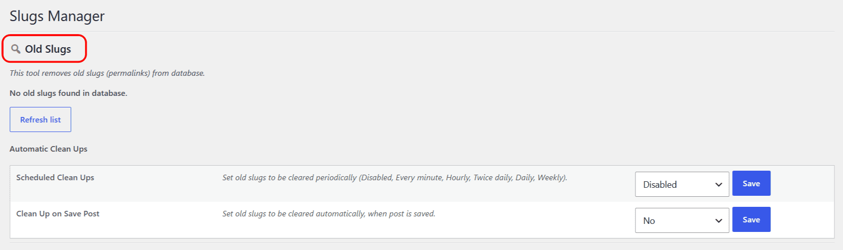 The Automatic Clean Ups options in Slugs Manager