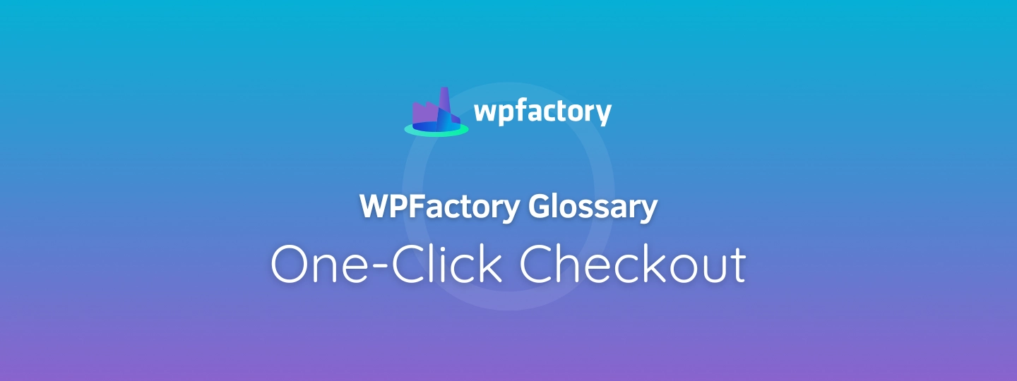 One-Click Checkout