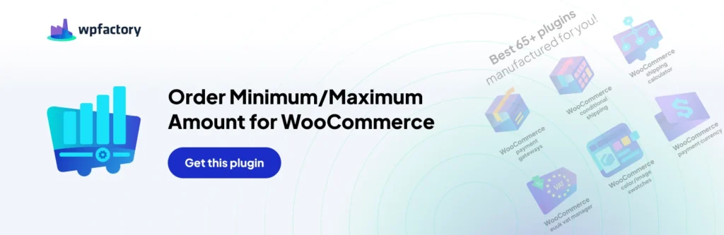 Order Minimum-Maximum Amount for WooCommerce