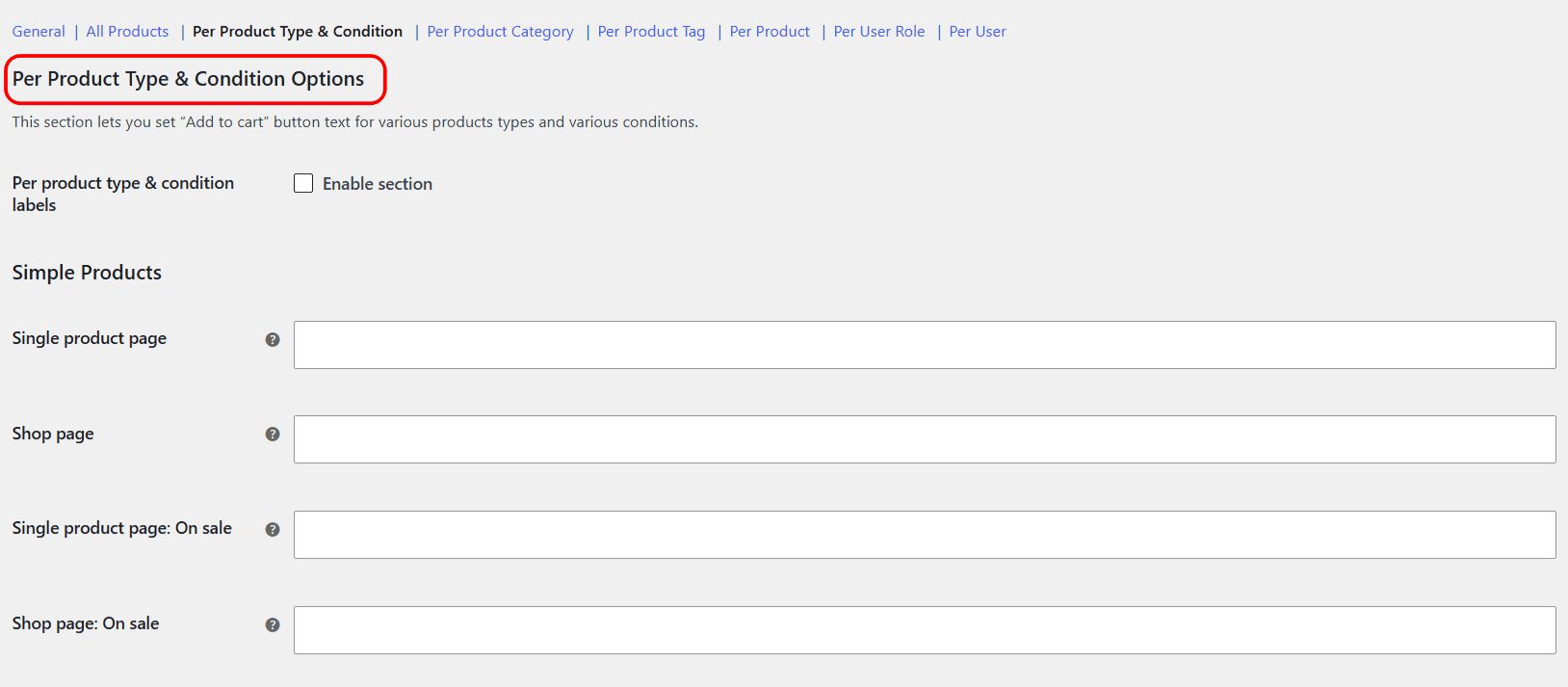 Per Product Type and Condition section of the Add to Cart Button Labels settings
